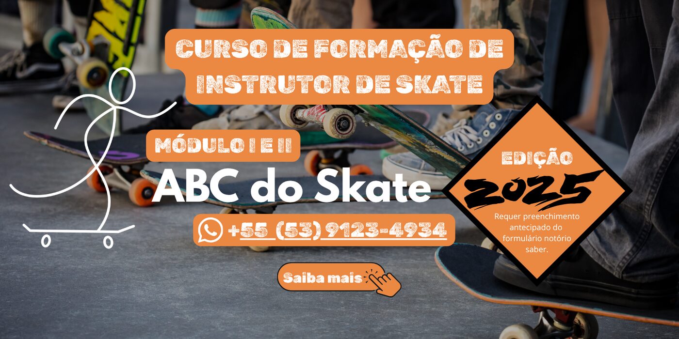 Peça de divulgação do Curso de Formação de Instrutor de Skate — ABC do Skate, edição 2025